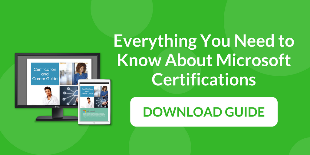 Everything You Need to Know About Microsoft Certifications - Download now