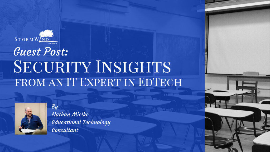 Guest Post - Security in EdTech